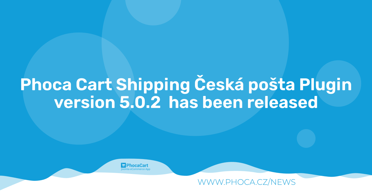 Phoca Cart Shipping Česká Pošta Plugin Version 5.0.2 Released